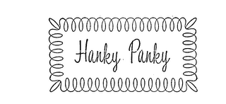 HANKY PANKY