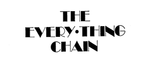 THE EVERY.THING CHAIN