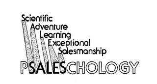 PSALESCHOLOGY SCIENTIFIC ADVENTURE LEARNING EXCEPTIONAL SALESMANSHIP