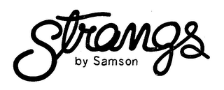 STRANGS BY SAMSON