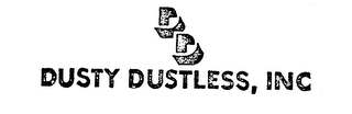 DD DUSTY DUSTLESS, INC.