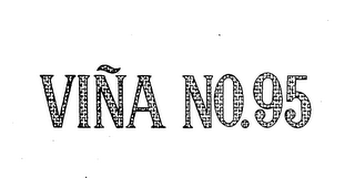 VINA NO. 95 trademark