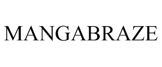 MANGABRAZE trademark