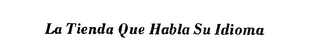 LA TIENDA QUE HABLA SU IDIOMA