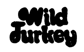 WILD TURKEY