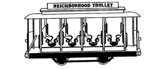 NEIGHBORHOOD TROLLEY