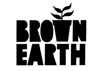 BROWN EARTH trademark