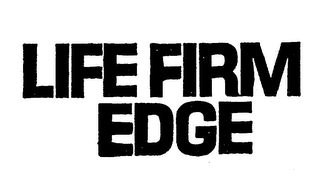 LIFE FIRM EDGE