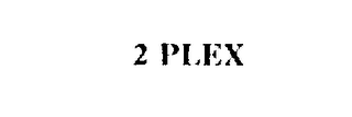 2- PLEX trademark