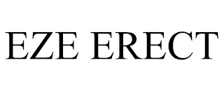 EZE ERECT trademark