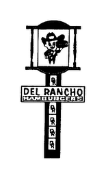 DEL RANCHO HAMBURGERS