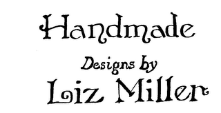 HOMEMADE DESIGNS BY LIZ MILLER