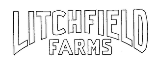 LITCHFIELD FARMS 