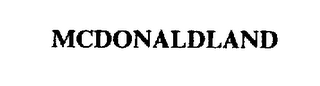MCDONALDLAND trademark