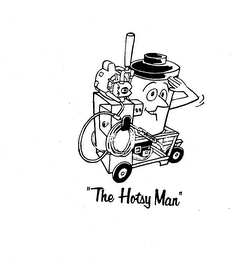 "THE HOTSY MAN"