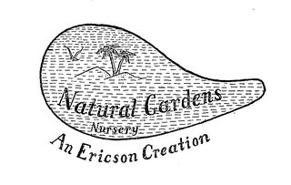 NATURAL GARDENS NURSERY AN ERICSON CREATION