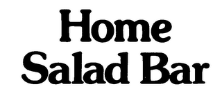 HOME SALAD BAR trademark