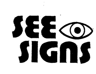 SEE SIGNS