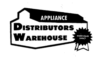 APPLIANCE DISTRIBUTORS WAREHOUSE WAREHOUSE DIRECT