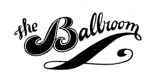 THE BALLROOM