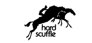 HARD SCUFFLE trademark
