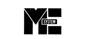 ME SYSTEM