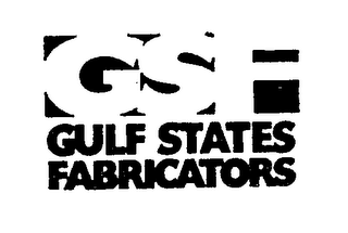 GSF GULF STATES FABRICATORS