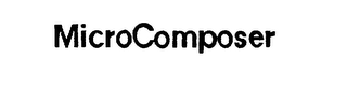 MICROCOMPOSER trademark