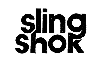 SLING SHOK