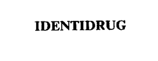 IDENTIDRUG trademark