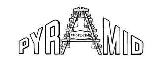 CHORE-TIME PYRAMID