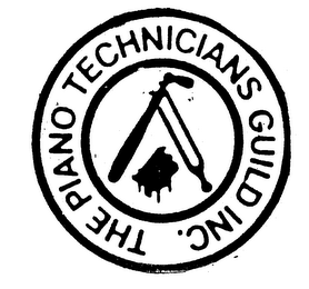 THE PIANO TECHNICIANS GUILD INC.