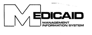 MEDICAID MANAGEMENT INFORMATION SYSTEM