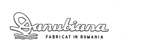 DANUBIANA FABRICAT IN ROMANIA