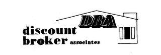 DBA DISCOUNT BROKER ASSOCIATES