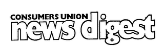 CONSUMERS UNION NEWS DIGEST