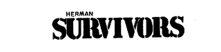 HERMAN SURVIVORS trademark