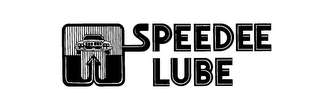 SPEEDEE LUBE