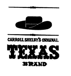 CARROLL SHELBY'S ORIGINAL TEXAS BRAND trademark