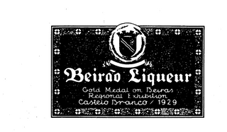 BEIRAO LIQUEUR GOLD MEDAL ON BEIRAS REGIONAL EXHIBITION CASTELO BRANCO/ 1929 trademark