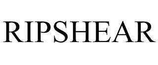 RIPSHEAR trademark