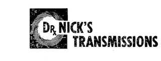 DRX NICK'S TRANSMISSIONS