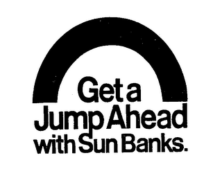 BET A JUMP AHEAD WITH SUN BANKS. trademark