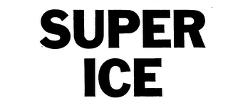 SUPER ICE trademark