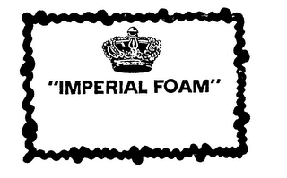 "IMPERIAL FOAM"