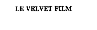 LE VELVET FILM trademark