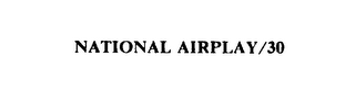 NATIONAL AIRPLAY/30 trademark