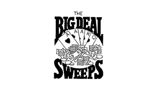 THE BIG DEAL SWEEPS AAAKQ