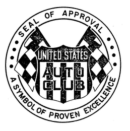 UNITED STATES AUTO CLUB SEAL OF APPROVAL A SYMBOL OF PROVEN EXCELLENCE