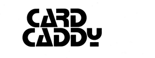 CARD CADDY trademark